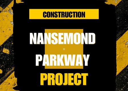  Construction Nansemond Parkway Project Update